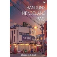 Image of BANDUNG MENJELANG PAGI