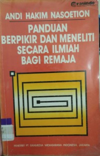 Image of Panduan Berpikir dan Meneliti Secara Ilmiah bagi Remaja