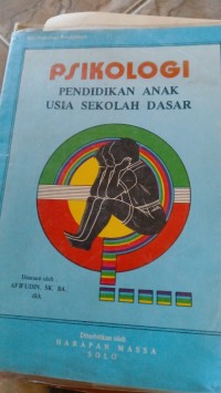 Image of Psikologi Pendidikan Anak Usia Sekolah Dasar