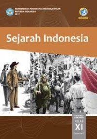 Image of Sejarah Indonesia SMA/MA/MAK Kelas XI Semester 1