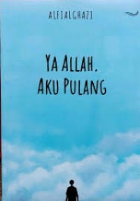 Image of Ya Allah Aku Pulang